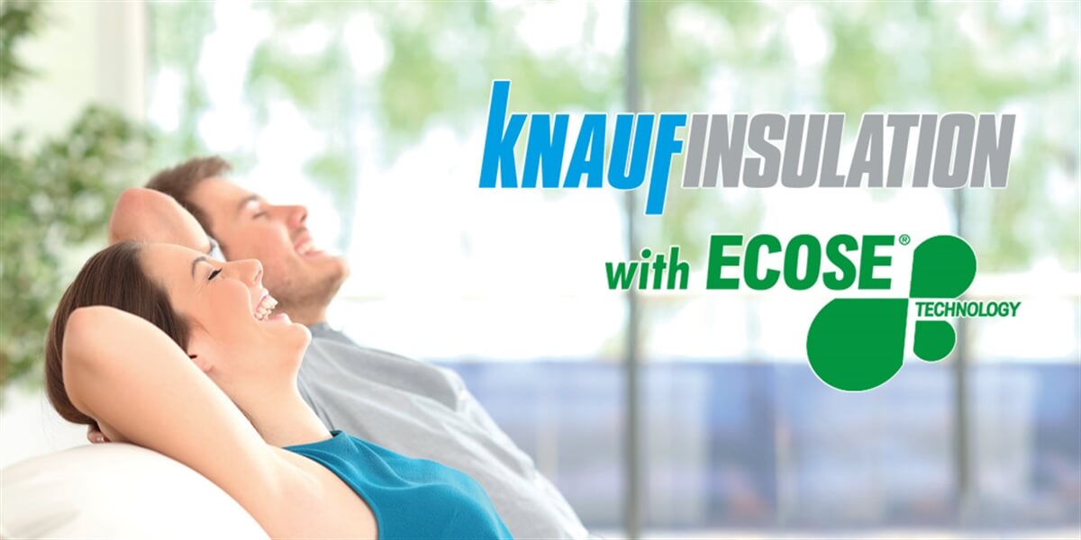 ECOSE® TECHNOLOGY by Knauf Insulation